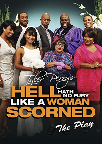 HELL HATH NO FURY LIKE A WOMAN SCORNED - DVD-THE PLAY-TYLER PERRY