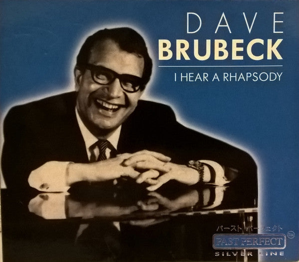 BRUBECK, DAVE - I HEAR A RHAPSODY
