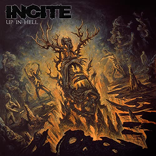 INCITE - UP IN HELL