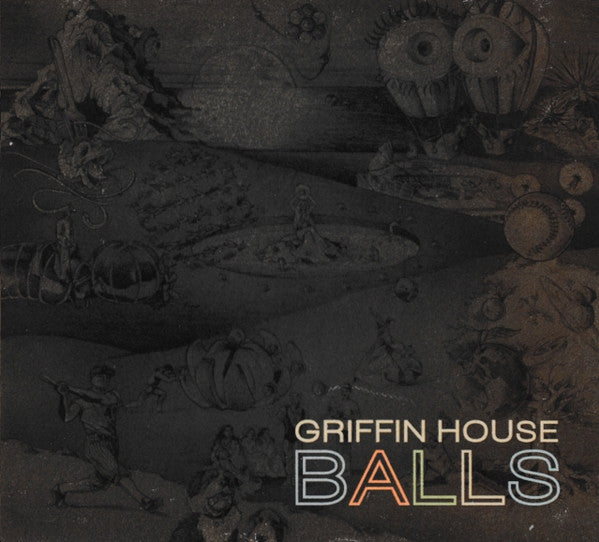 HOUSE, GRIFFIN - BALLS