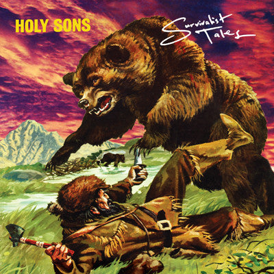 HOLY SONS - SURVIVALIST TALES!