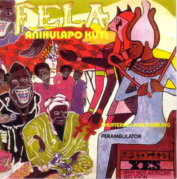 KUTI, FELA - SHUFFERING & SHMILING/NO AGREEMENT (