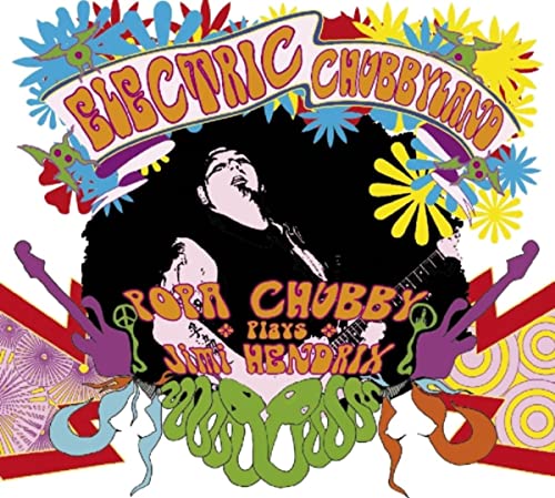 POPA CHUBBY - ELECTRIC CHUBBYLAND