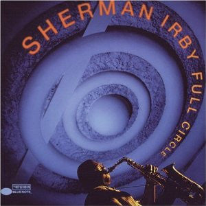 IRBY, SHERMAN - FULL CIRCLE