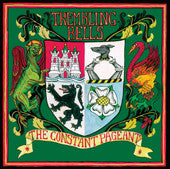 TREMBLING BELLS - CONSTANT PAGEANT
