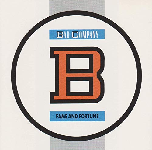 BAD COMPANY - FAME & FORTUNE
