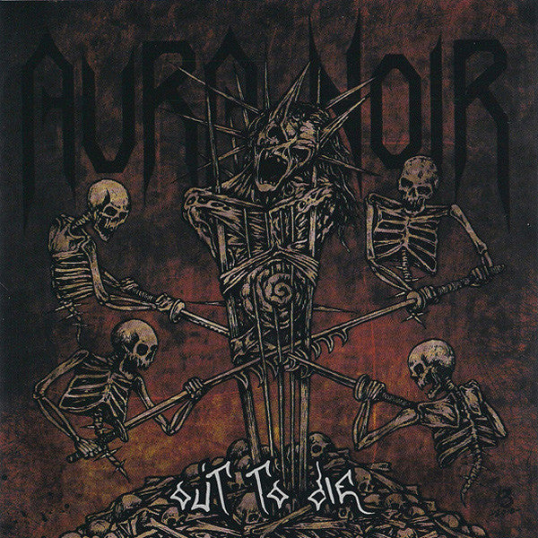 AURA NOIR - OUT TO DIE