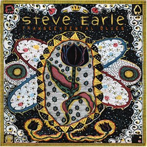 EARLE, STEVE - TRANSCENDENTAL BLUES