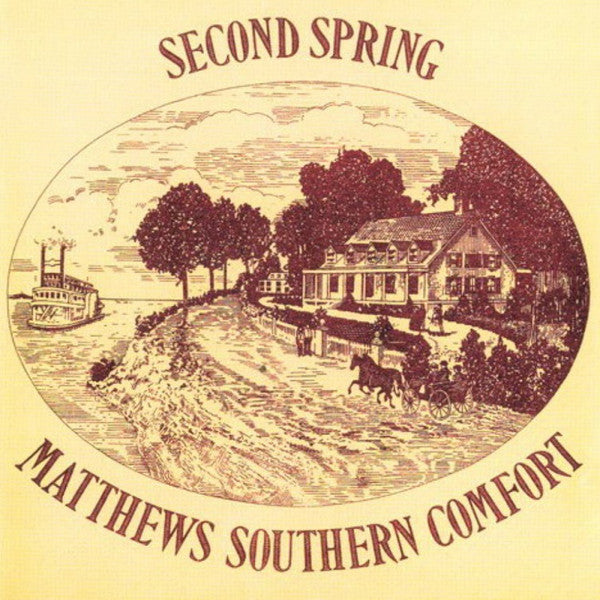MATTHEWS' SOUTHERN COMFORT - SECOND SPRING/ST
