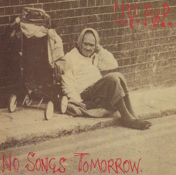 UV POP - NO SONGS TOMORROW