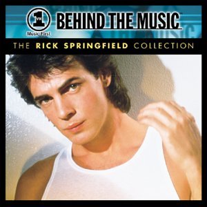 SPRINGFIELD, RICK - VH-1 BEHIND THE MUSIC: RICK SPRINGFIELD