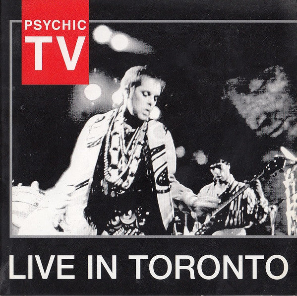 PSYCHIC TV - LIVE IN TORONTO