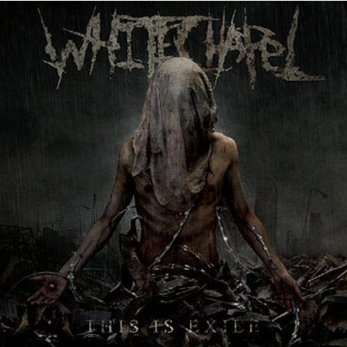 WHITECHAPEL - THIS IS EXILE