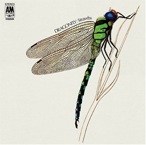STRAWBS - DRAGONFLY