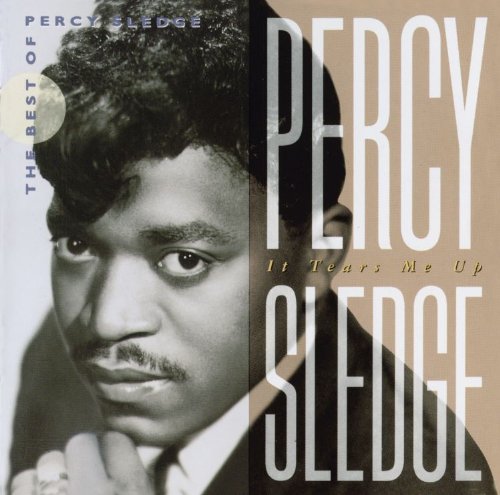 SLEDGE, PERCY - IT TEARS ME UP-THE BEST OF