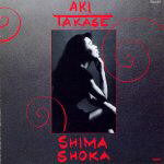 TAKASE, AKI - SHIMA SHOKA