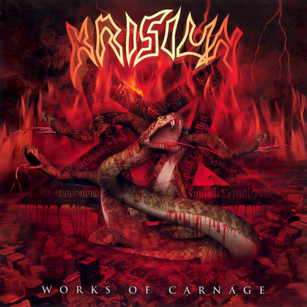 KRISIUN - WORKS OF CARNAGE