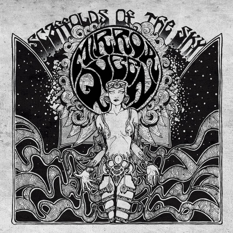 MIRROR QUEEN - SCAFFOLDS OF THE SKY