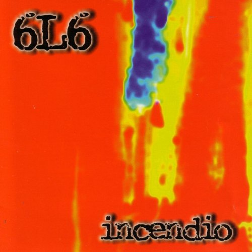 6L6 - INCENDIO