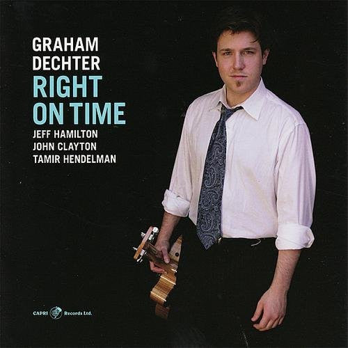 DECHTER, GRAHAM - RIGHT ON TIME