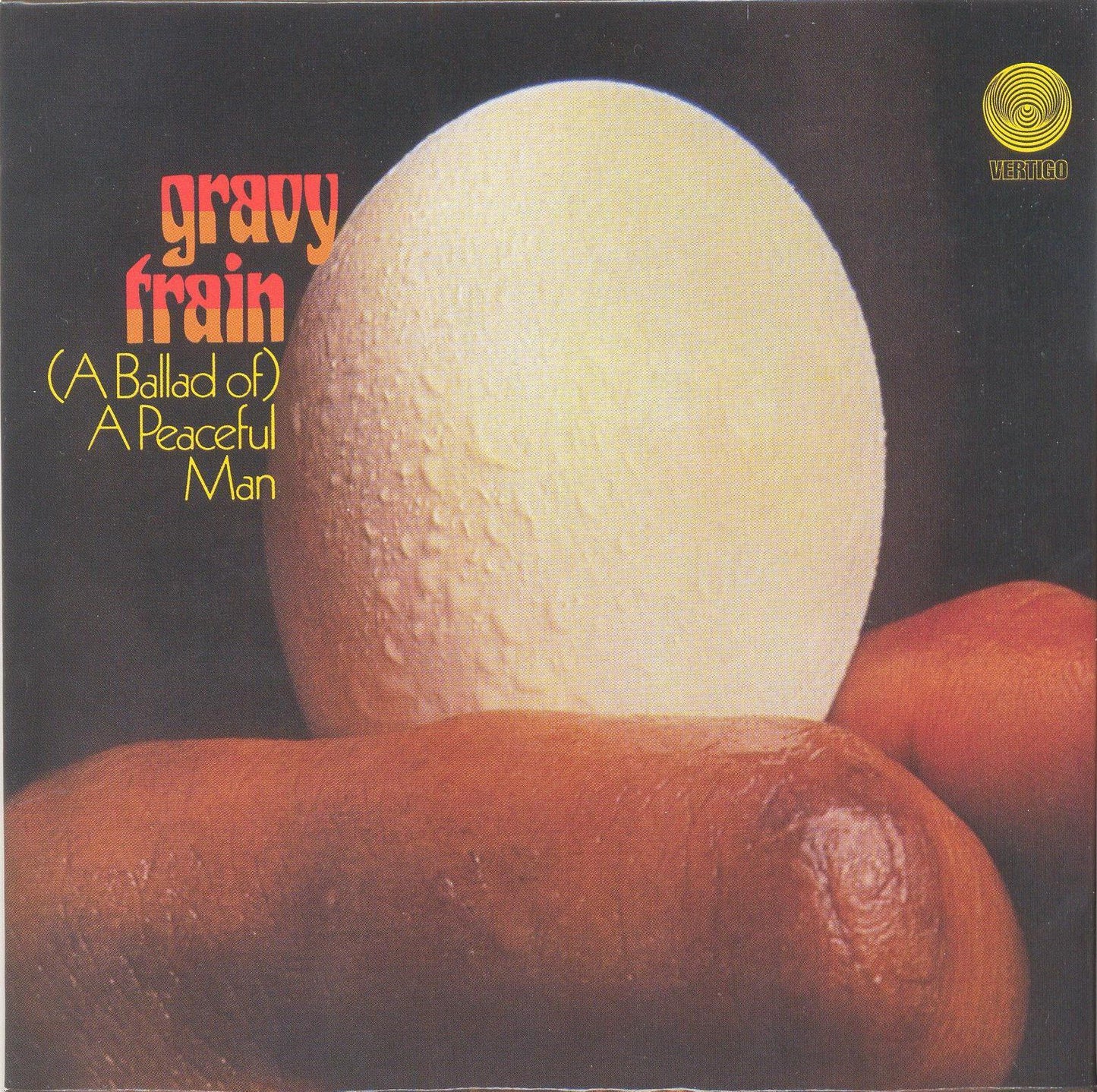 GRAVY TRAIN - BALLAD OF A PEACEFUL MAN