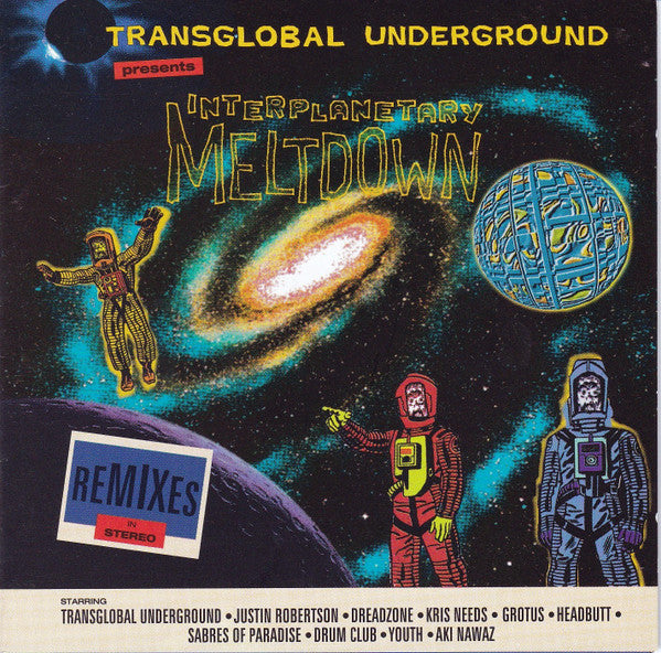 TRANSGLOBAL UNDERGROUND - INTERPLANETARY MELTDOWN
