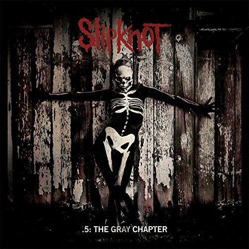 SLIPKNOT - .5: THE GRAY CHAPTER (DELUXE)