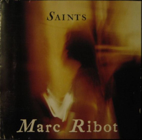 RIBOT, MARC - SAINTS