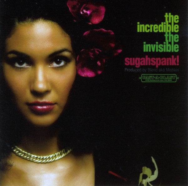 SUGAHSPANK - INCREDIBLE THE INVISIBLE
