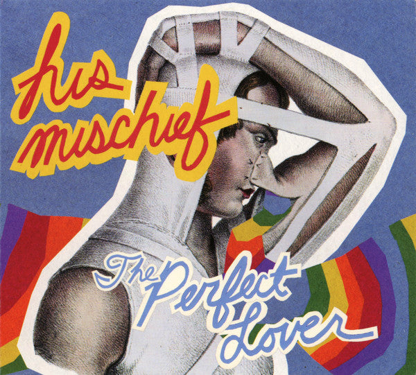 HIS MISCHIEF - PERFECT LOVER