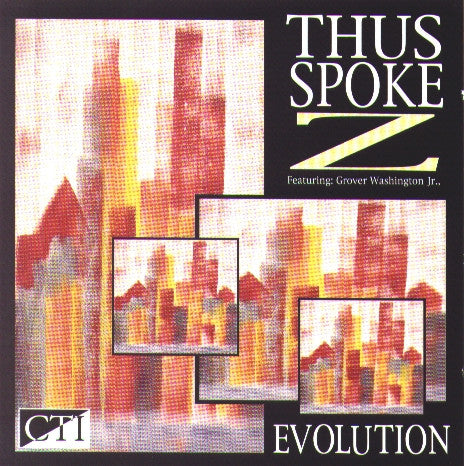 THUS SPOKE Z - EVOLUTION