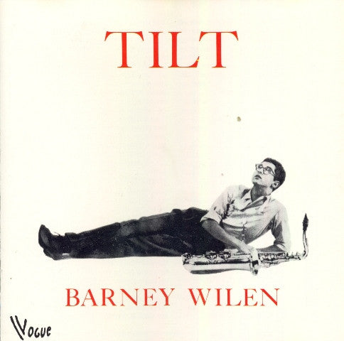 WILEN, BARNEY - TILT