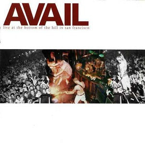 AVAIL - LIVE AT THE BOTTOM OF THE HILL