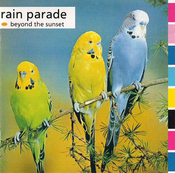 RAIN PARADE - BEYOND THE SUNSET