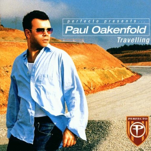 OAKENFOLD, PAUL - TRAVELLING