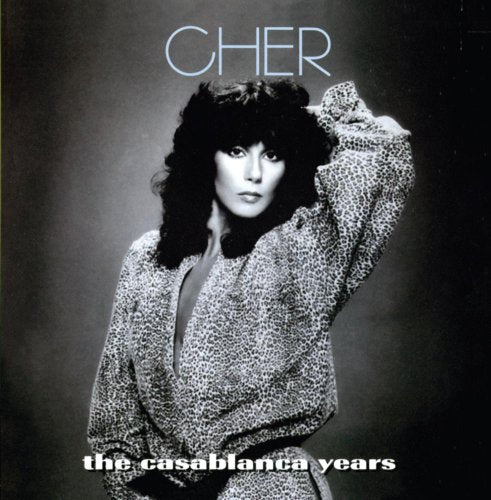 CHER - CASABLANCA YEARS