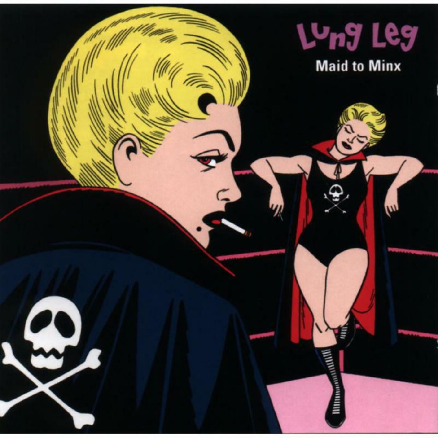 LUNG LEG - MAID TO MINX (YELLOW VINYL)