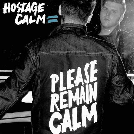 HOSTAGE CALM - PLEASE REMAIN CALM