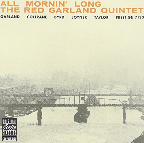 GARLAND, RED QUINTET - ALL MORNIN' LONG