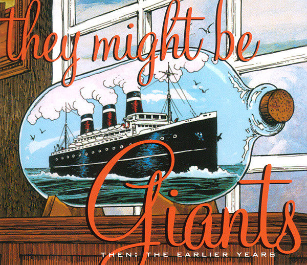 THEY MIGHT BE GIANTS - THEN: EARLIER YEARS (REISSUE)