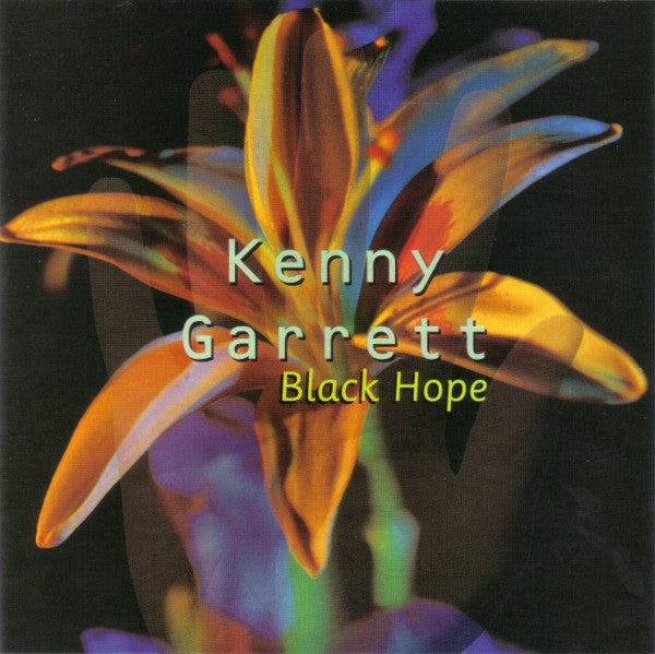 GARRETT, KENNY - BLACK HOPE