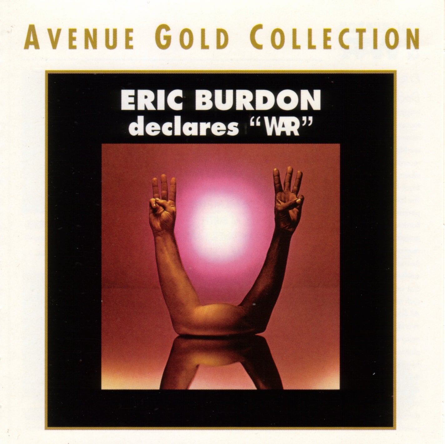 WAR - ERIC BURDON DECLARES WAR