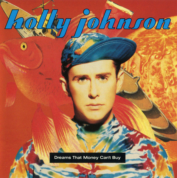JOHNSON, HOLLY - DREAMS THAT MONEY CAN'T BUY