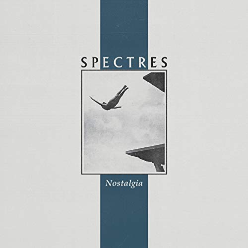 SPECTRES - NOSTALGIA (VINYL)