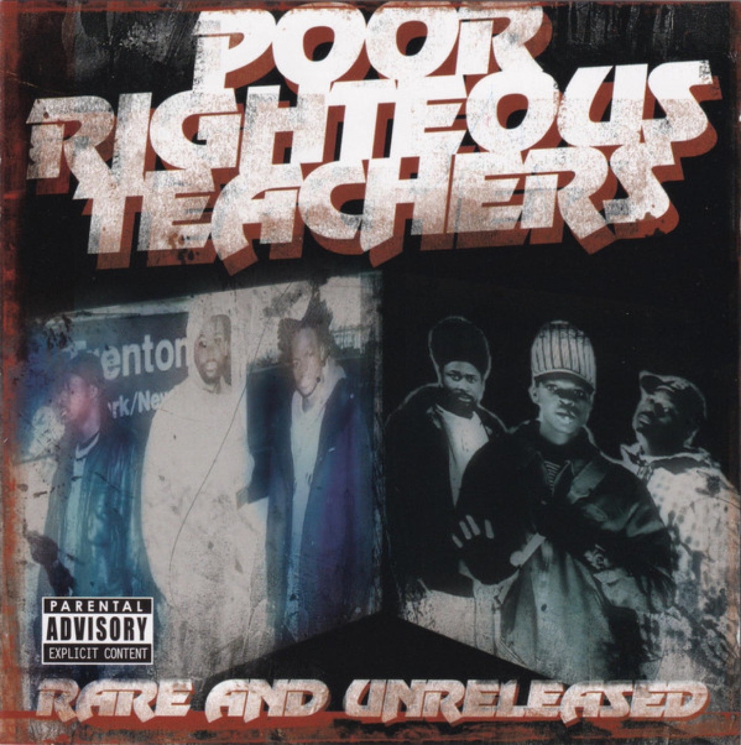 POOR RIGHTEOUS TEACHERS - RARE & UNRELEASED