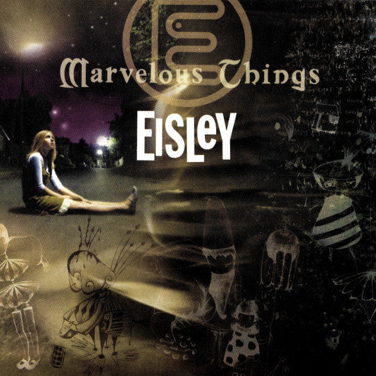EISLEY - MARVELOUS THINGS (EP)