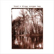 VOND - SLIPP SORGEN LOS