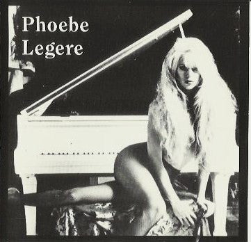 LEGERE, PHOEBE - PHOEBE LEGERE