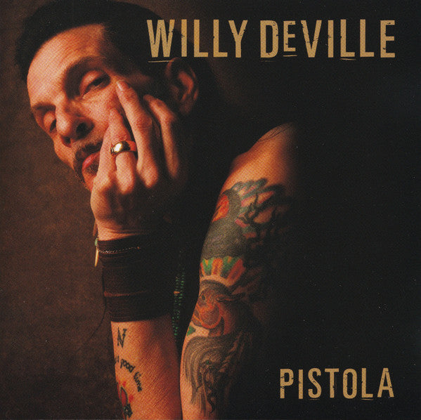 DEVILLE, WILLY - PISTOLA