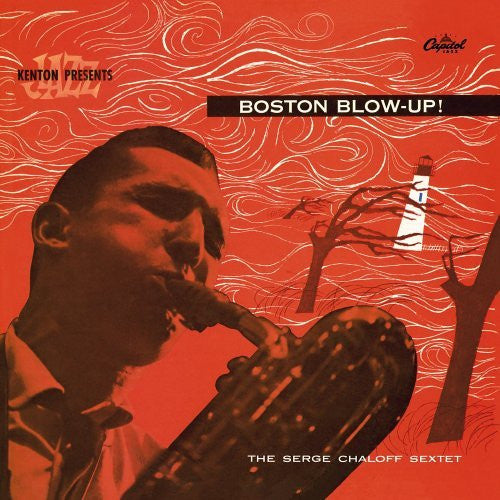 CHALOFF, SERGE - BOSTON BLOW-UP